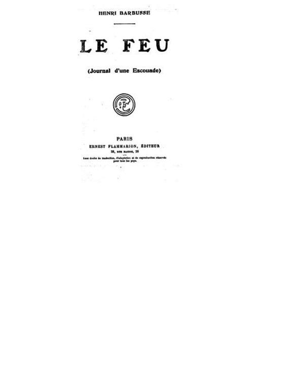 1916 - Le Feu : journal d’une escouade
