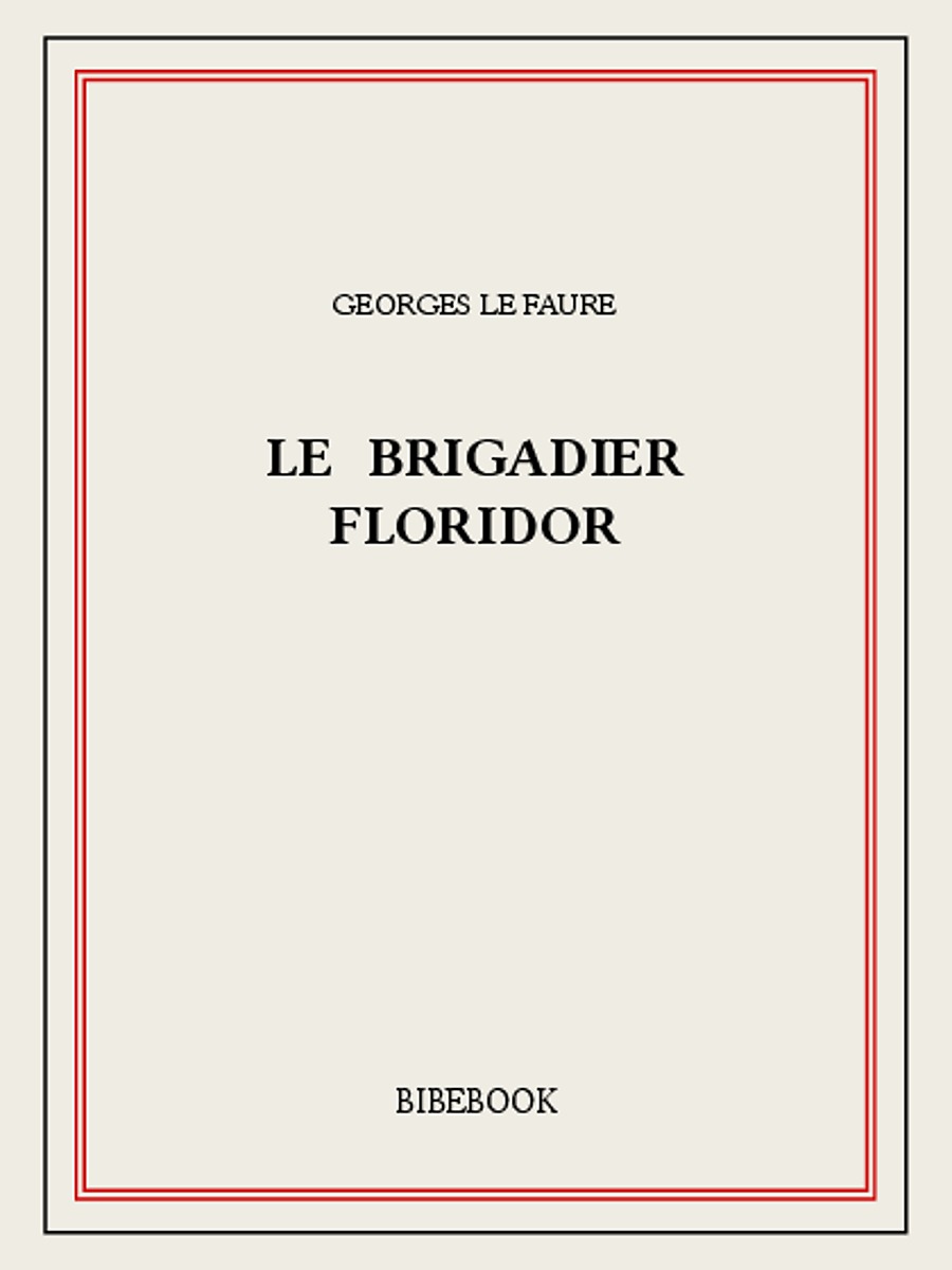 Le brigadier Floridor