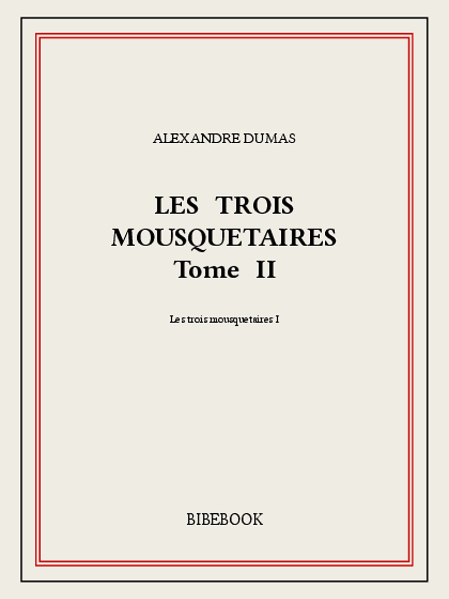 Les trois mousquetaires II