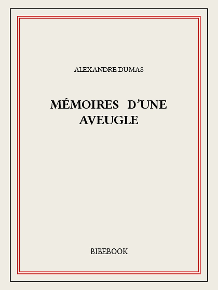 Mémoires d'une aveugle