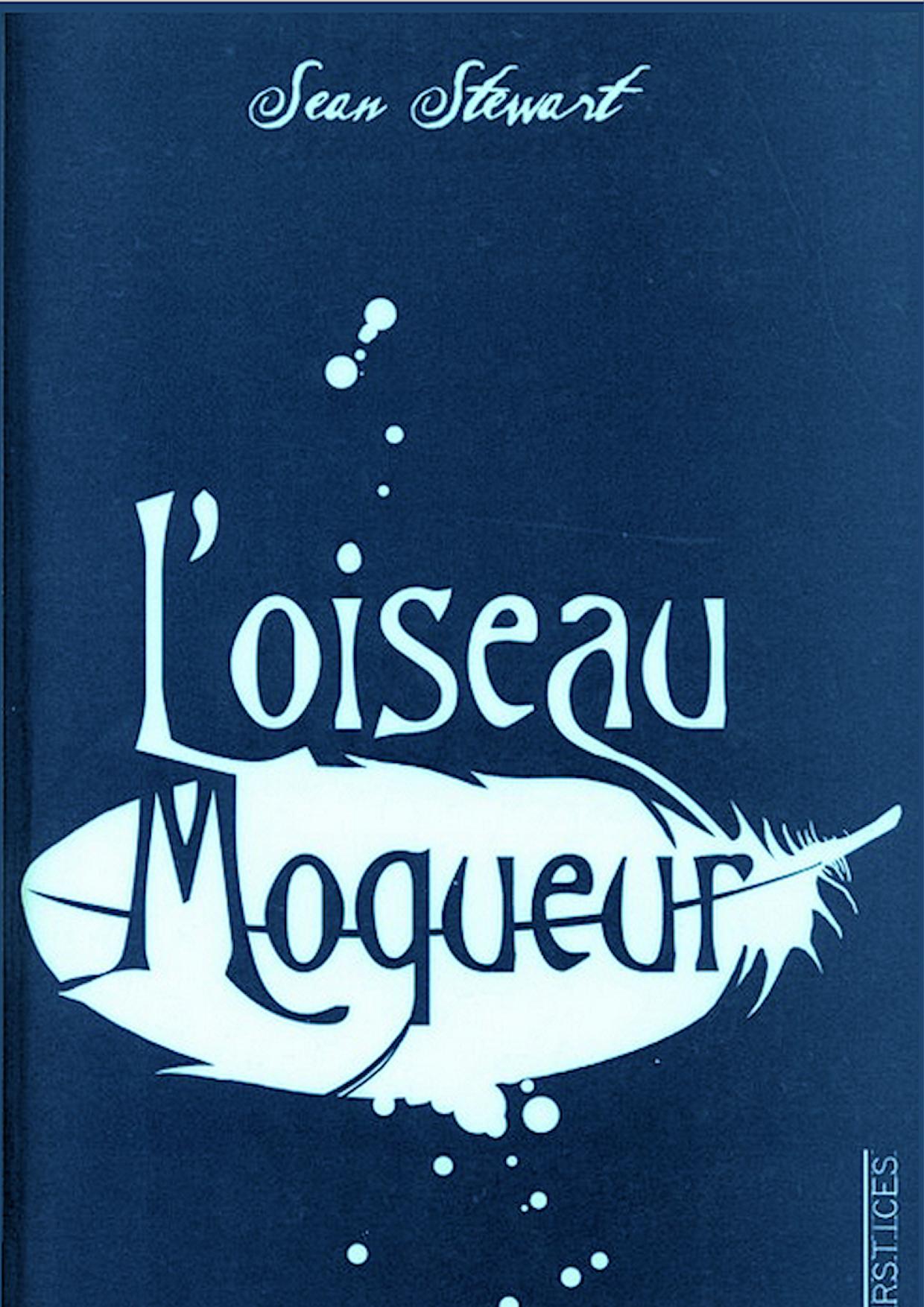 L'oiseau moqueur