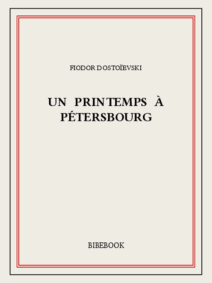 Un printemps à Pétersbourg