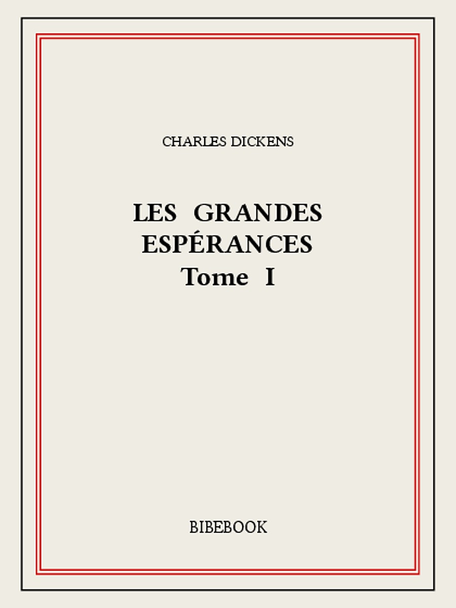 Les grandes espérances I