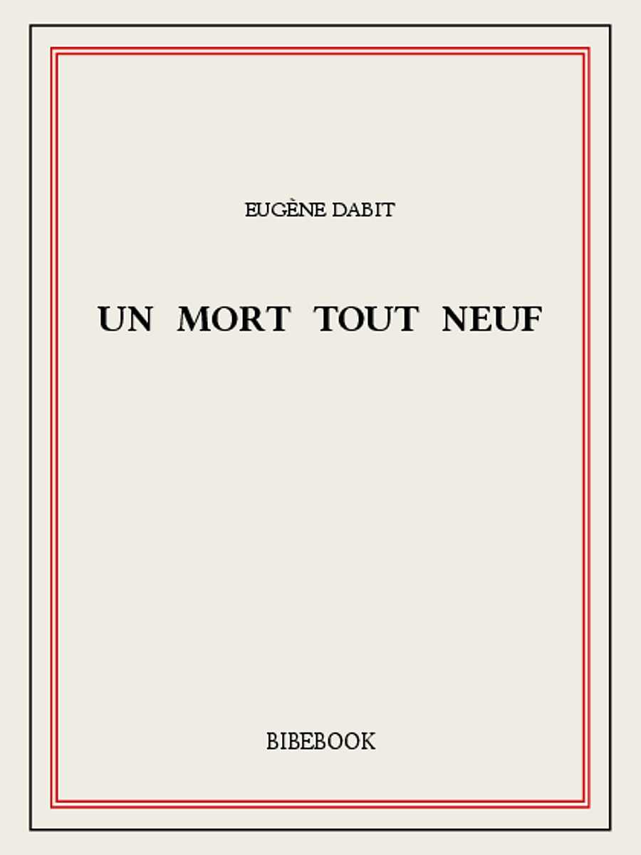 Un mort tout neuf