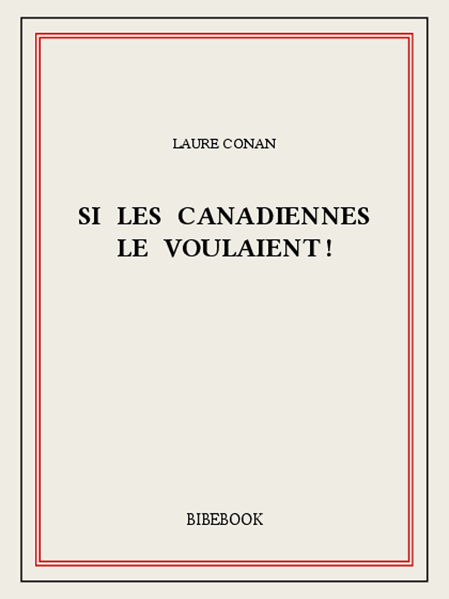 Si les Canadiennes le voulaient !