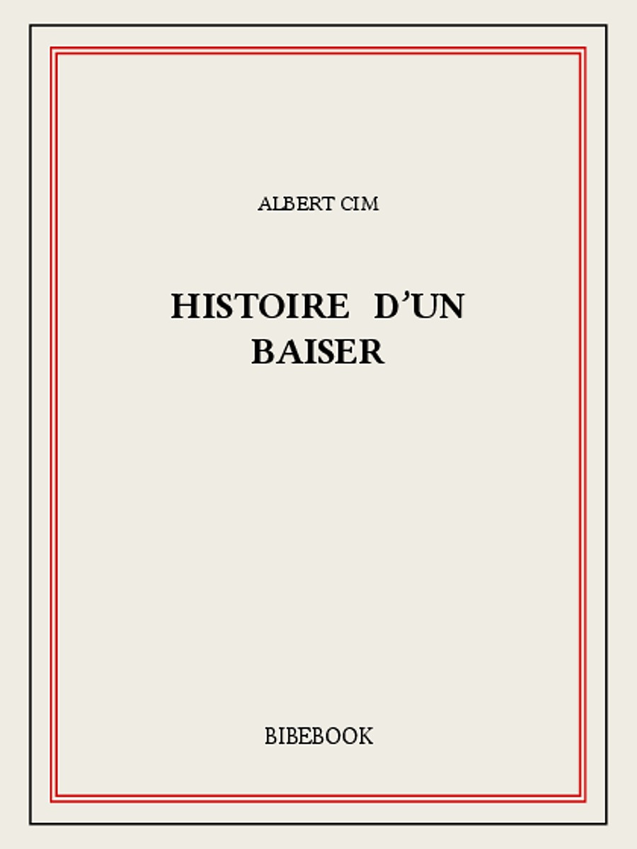Histoire d'un baiser