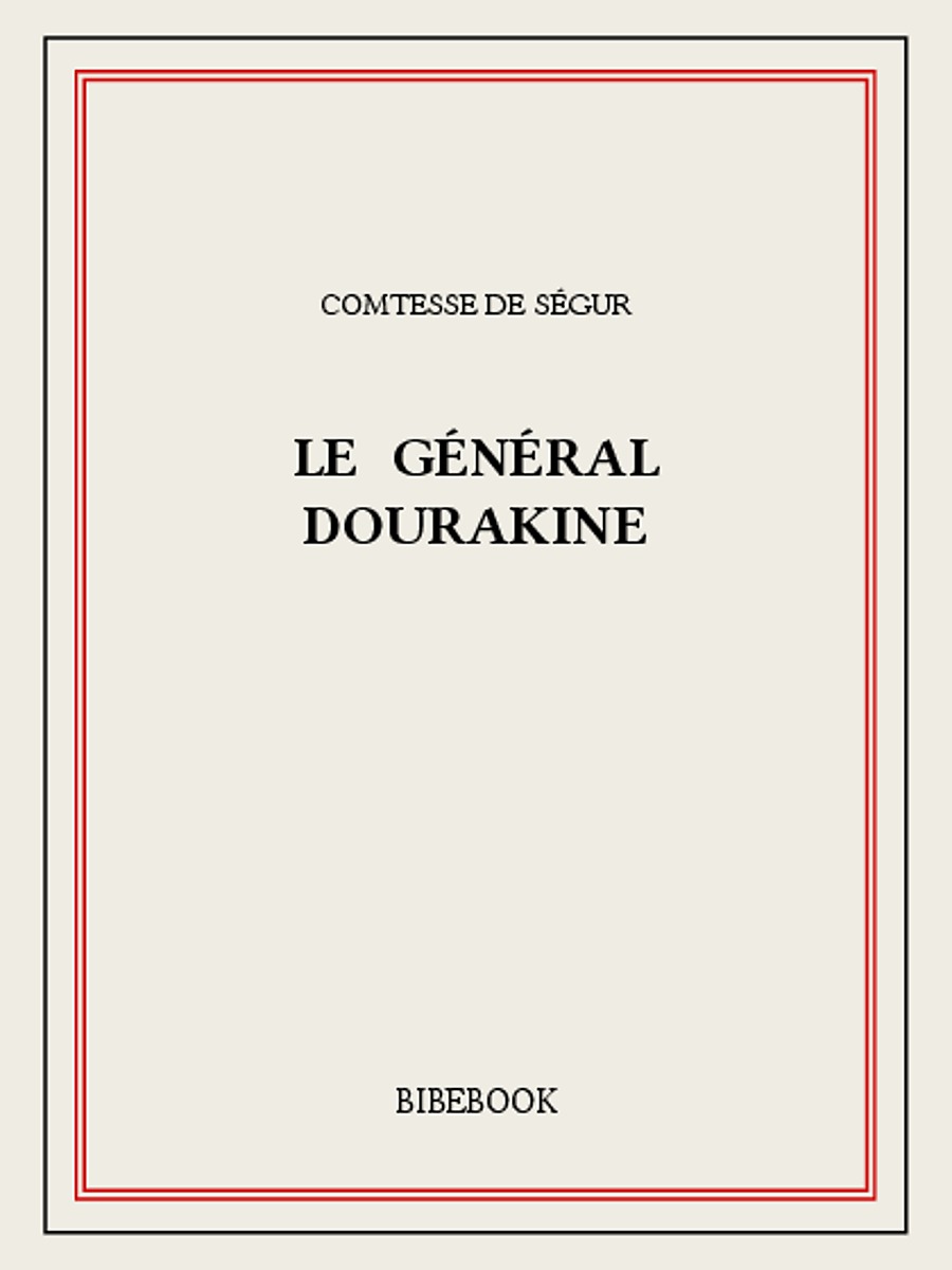 Le général Dourakine