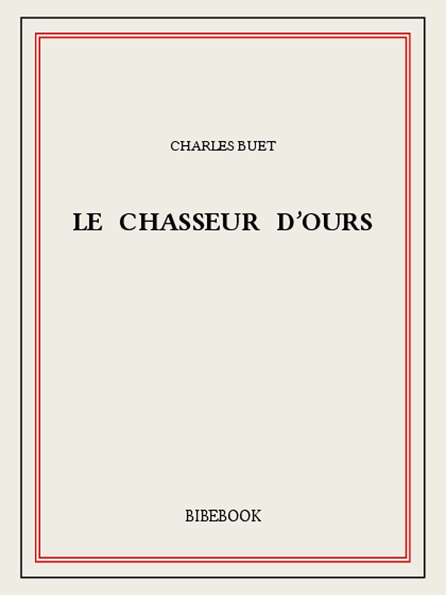 Le chasseur d'ours