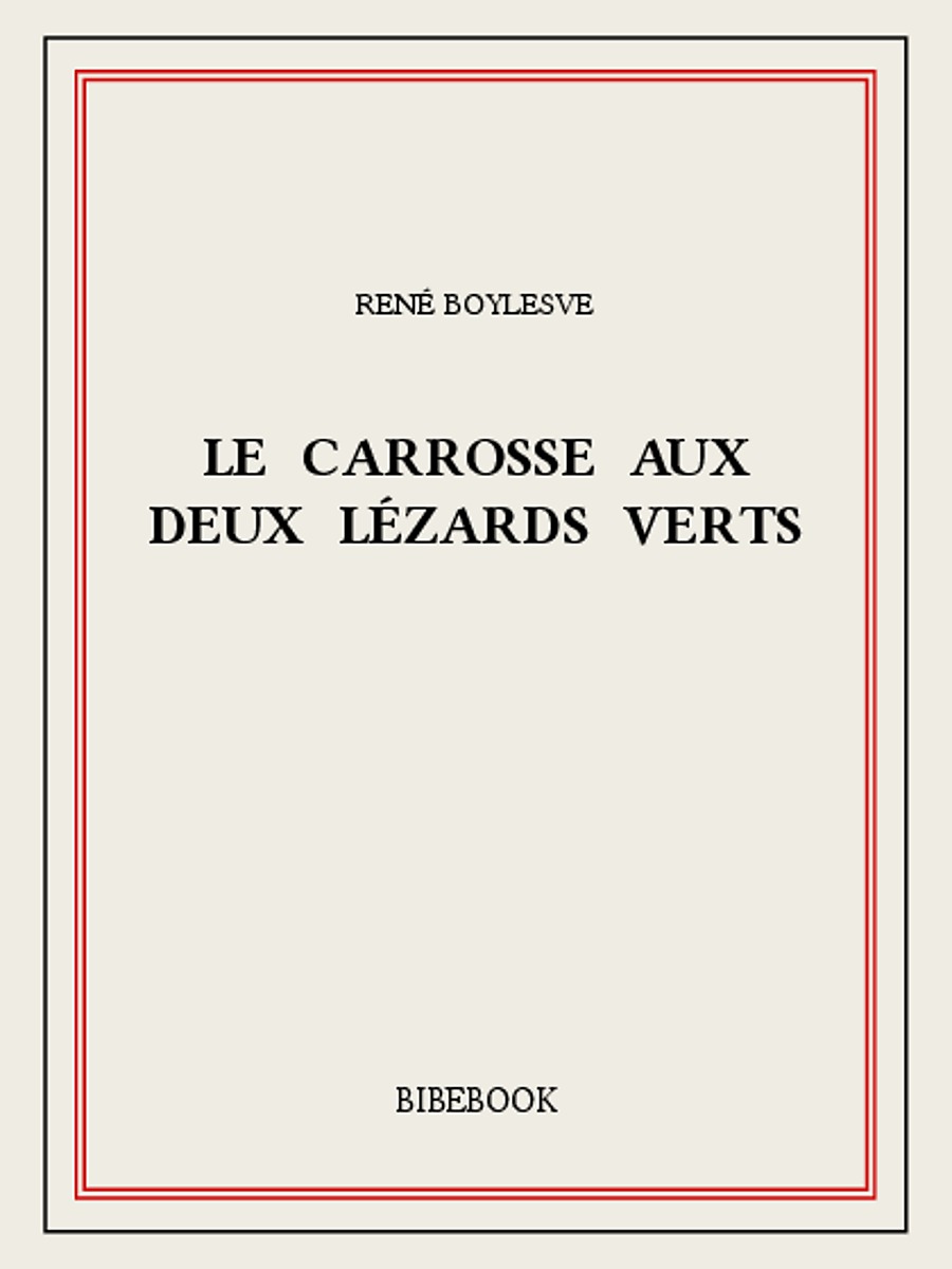 Le carrosse aux deux lézards verts