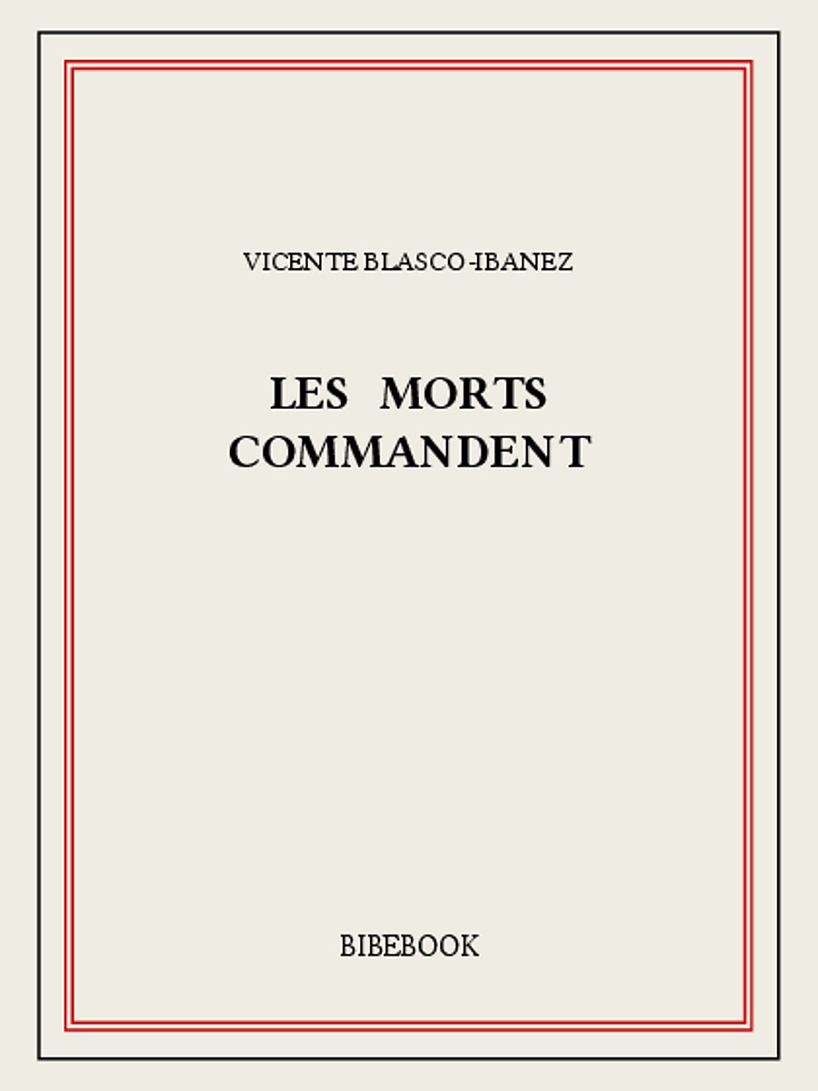 Les morts commandent