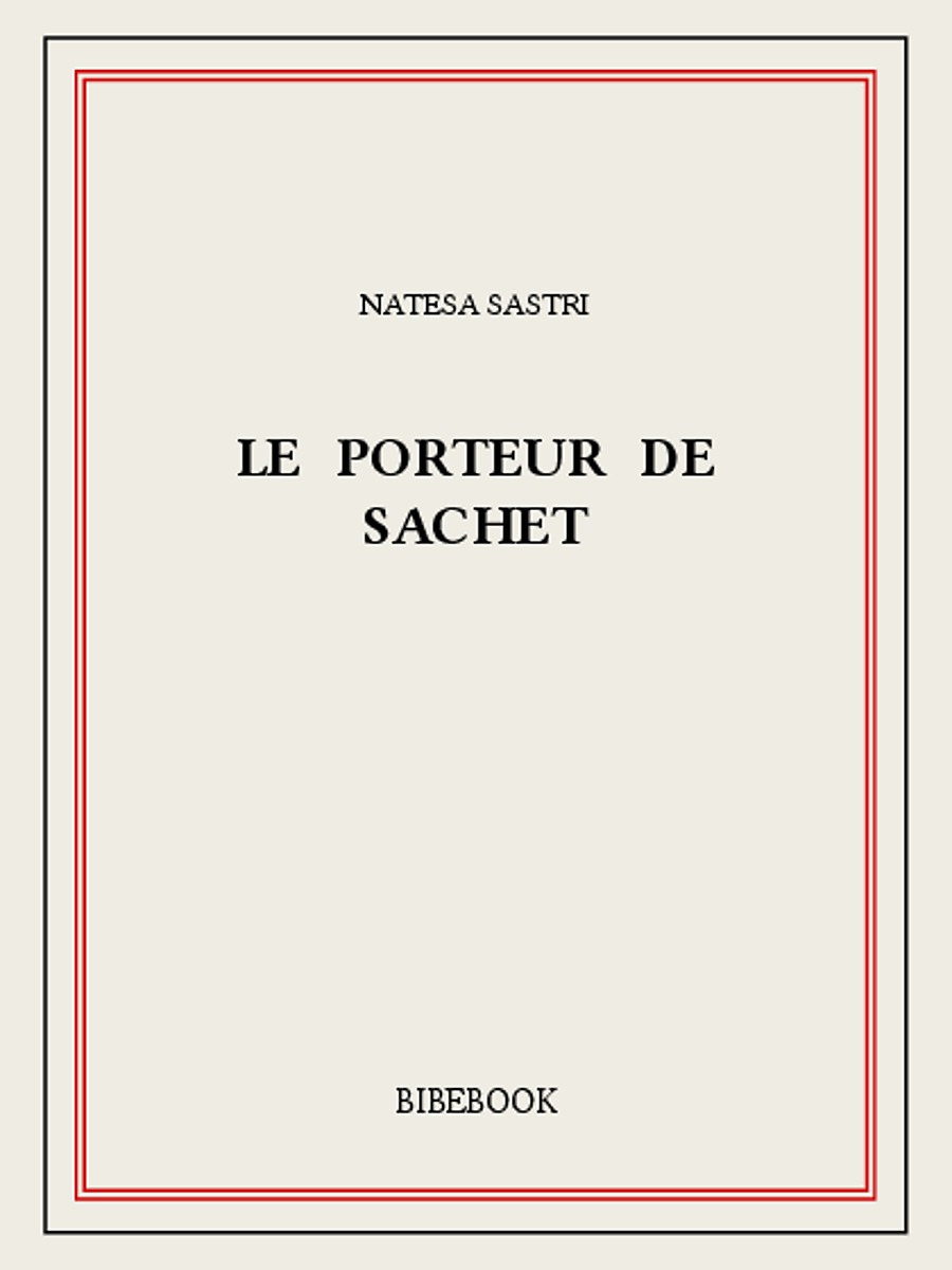 Le porteur de sachet