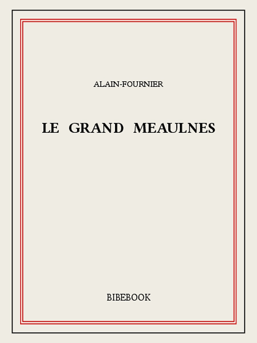 Le grand Meaulnes