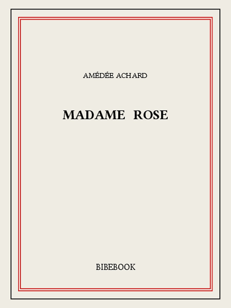 Madame Rose