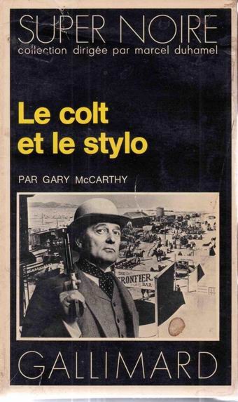 Le Colt et le Stylo