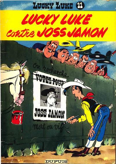 Lucky Luke - Tome 11 - Lucky Luke contre Joss Jamon