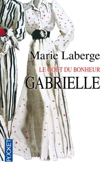 Le gout du bonheur 1 Gabrielle