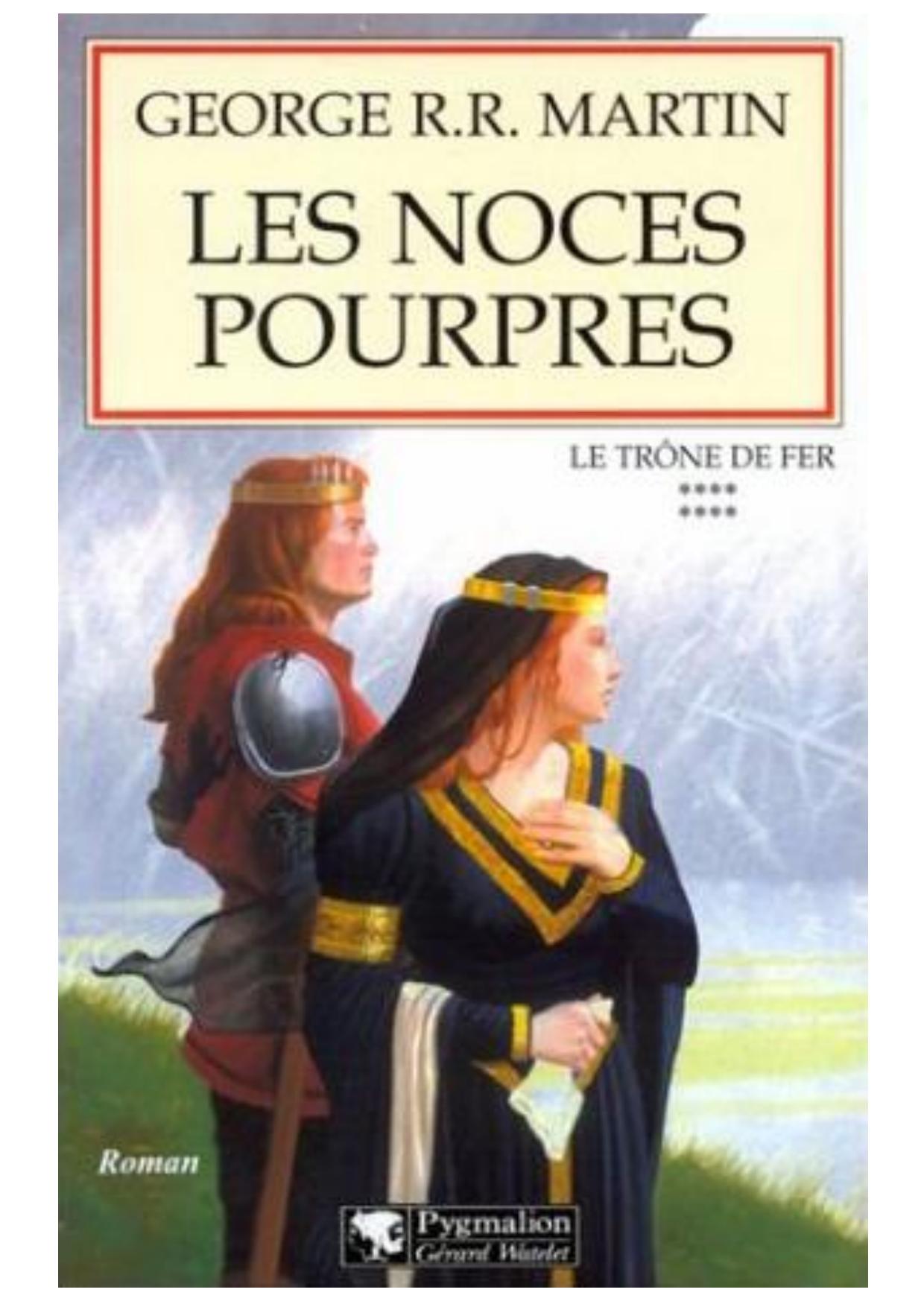 George R.R. Martin [LeTronedeFer08]Les Noces Pourpres