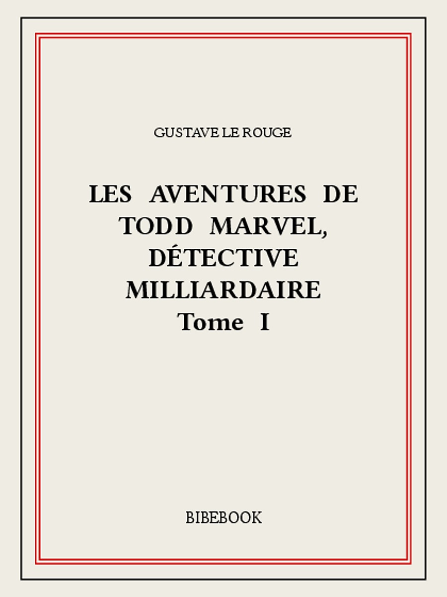 Les aventures de Todd Marvel, détective milliardaire I