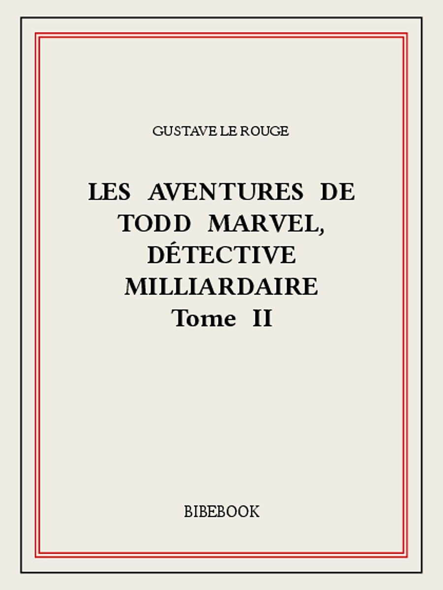 Les aventures de Todd Marvel, détective milliardaire II