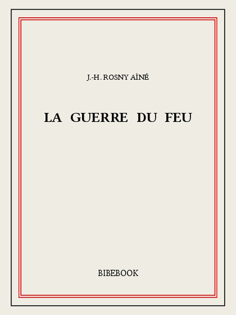 La guerre du feu