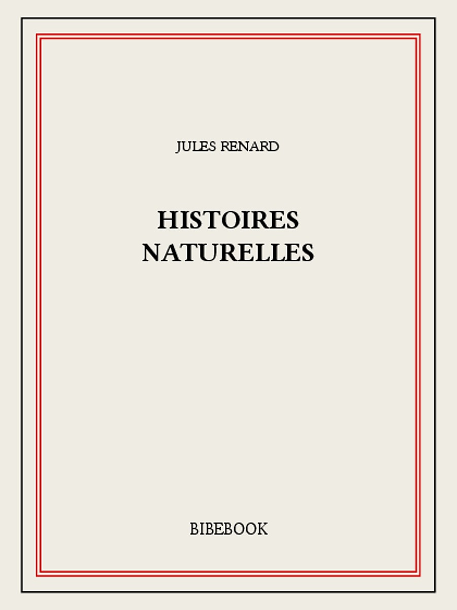 Histoires naturelles