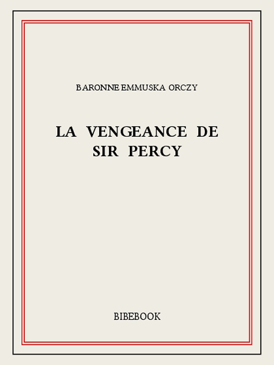 La vengeance de Sir Percy