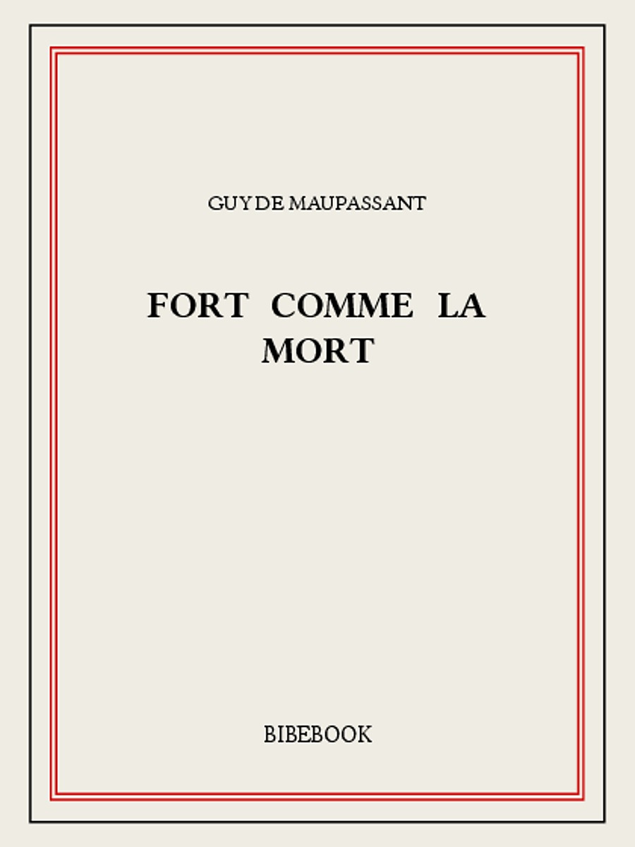 Fort comme la mort