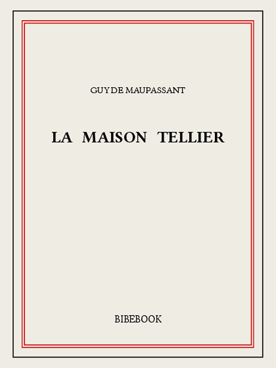 La maison Tellier