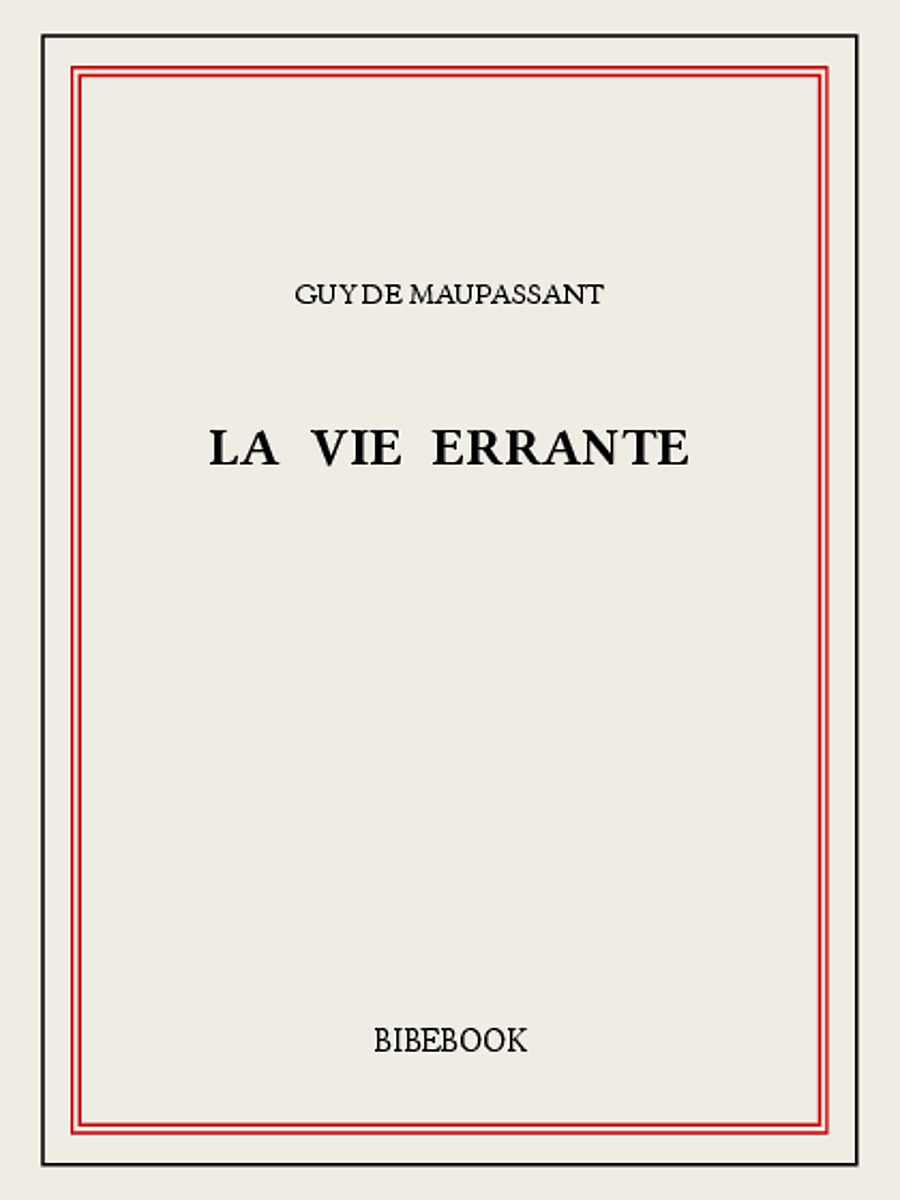 La vie errante