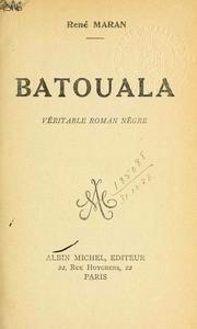Batouala - véritable roman nègre