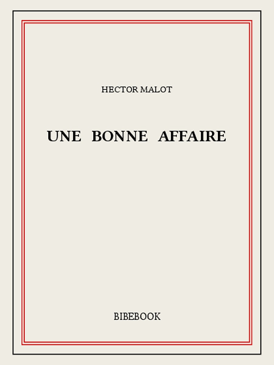Une bonne affaire