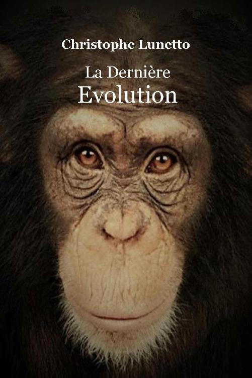 La Dernière Evolution (French Edition)