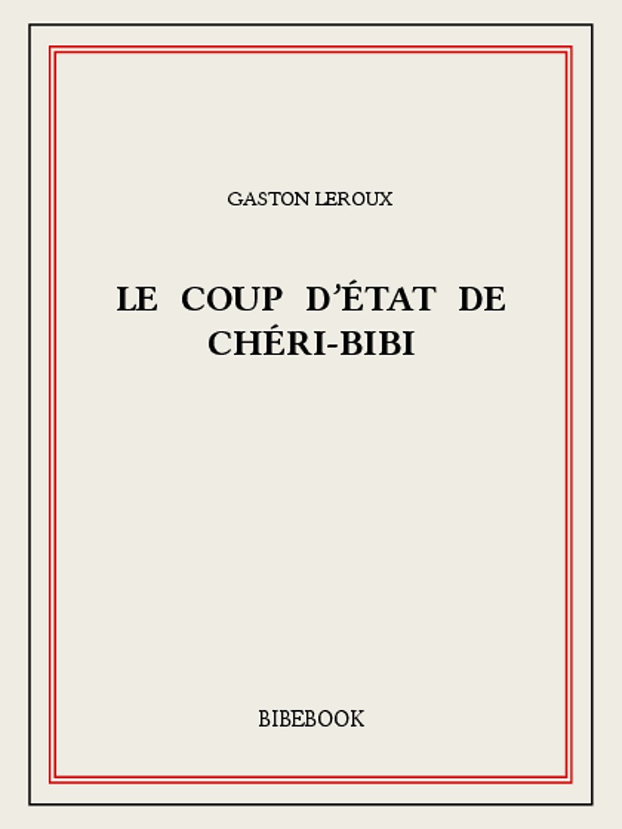 Le coup d'État de Chéri-Bibi