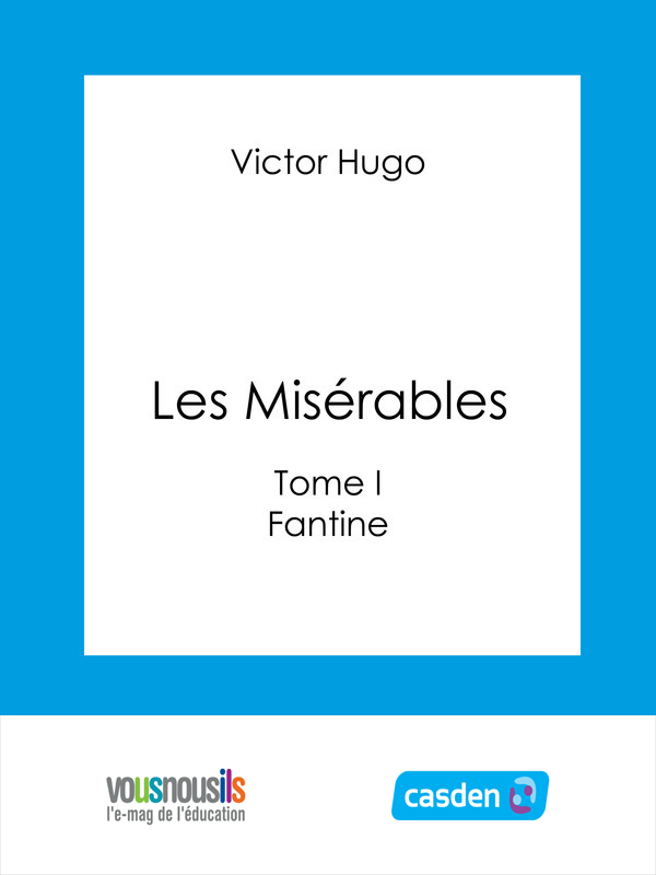 Les Misérables - Tome I - Fantine