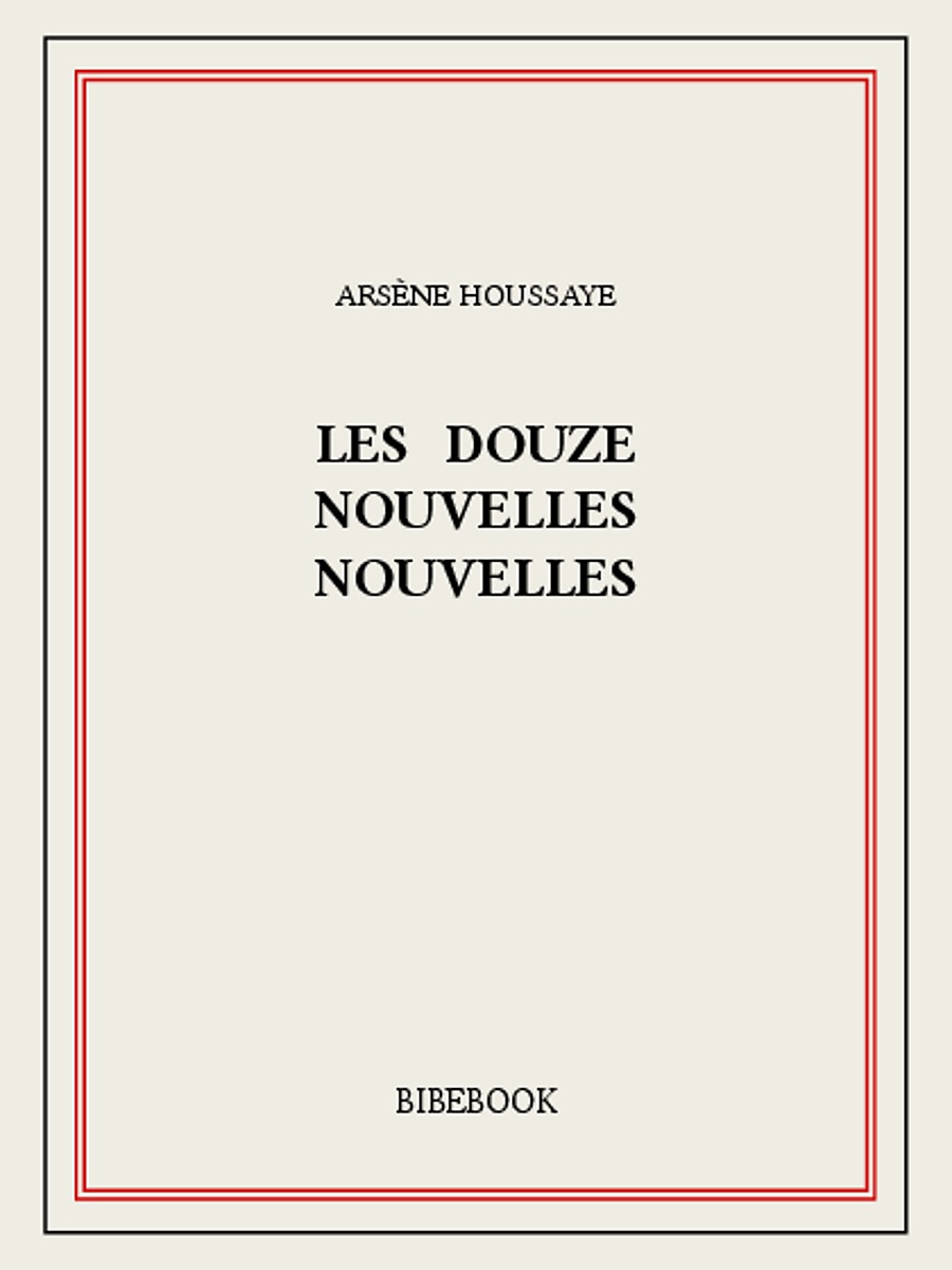 Les douze nouvelles nouvelles
