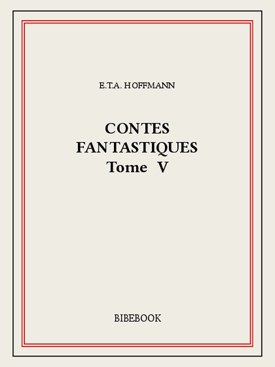 Contes fantastiques V