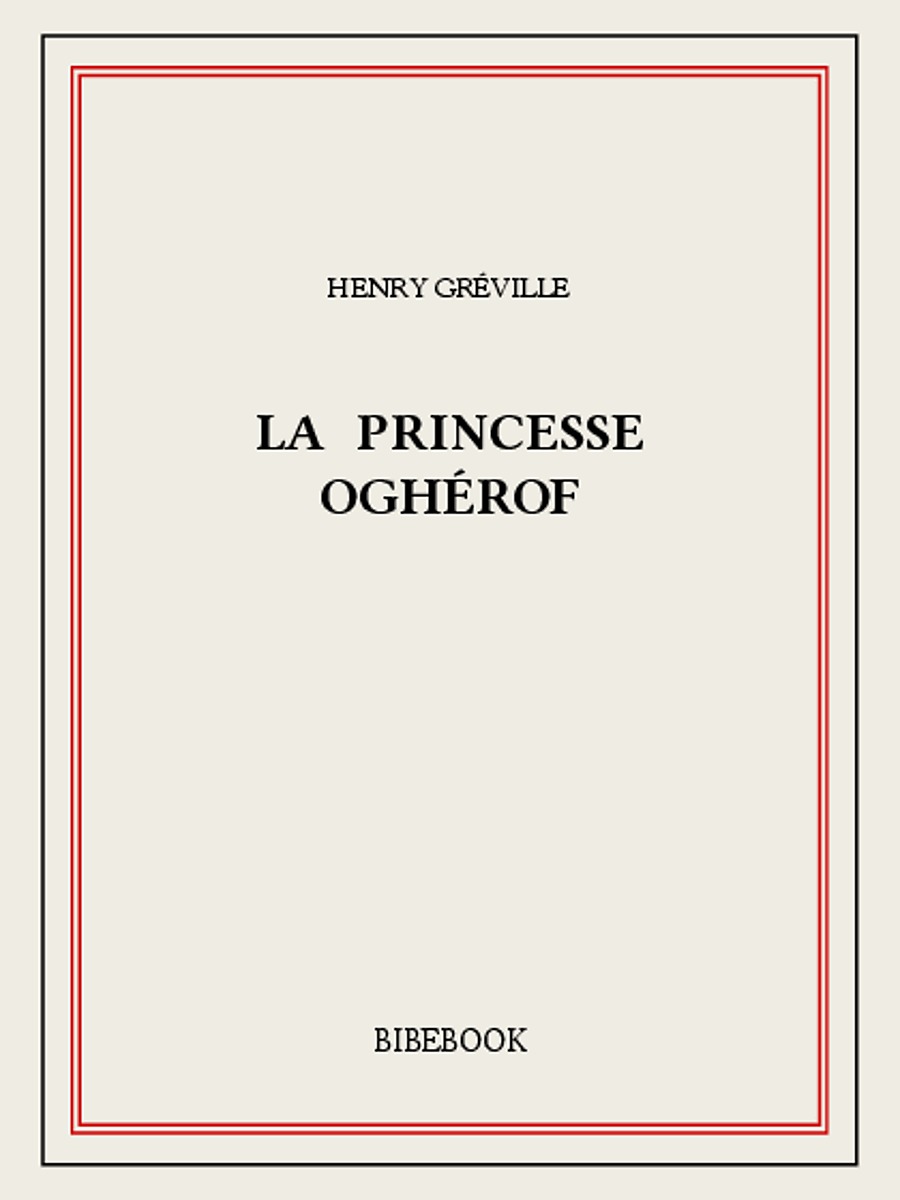 La princesse Oghérof
